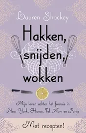 Omslag van Hakken, snijden, wokken