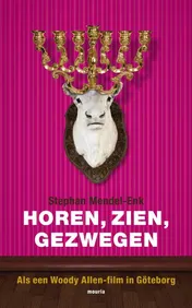 Omslag van Horen, zien, gezwegen