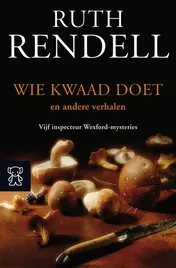 Omslag van Wie kwaad doet