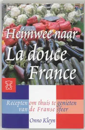 Omslag van Heimwee naar la douce France