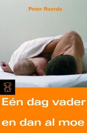 Omslag van Een dag vader en dan al moe