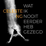 Omslag van Wat ik nooit eerder heb gezegd