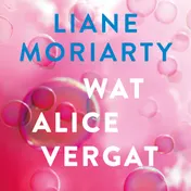 Omslag van Wat Alice vergat