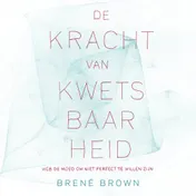 Omslag van De kracht van kwetsbaarheid