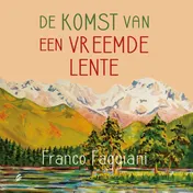 Omslag van De komst van een vreemde lente