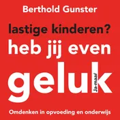 Omslag van Lastige kinderen? Heb jij even geluk