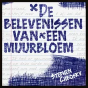 Omslag van De belevenissen van een muurbloem