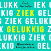 Omslag van Ziek gelukkig