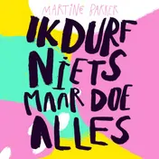 Omslag van Ik durf niets maar doe alles