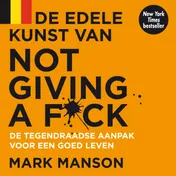Omslag van De edele kunst van not giving a f*ck