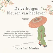 Omslag van De verborgen kleuren van het leven