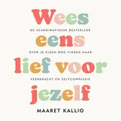 Omslag van Wees eens lief voor jezelf