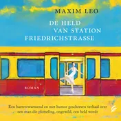 Omslag van De held van station Friedrichstrasse