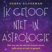 Omslag van Ik geloof niet in astrologie