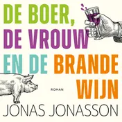 Omslag van De boer, de vrouw en de brandewijn