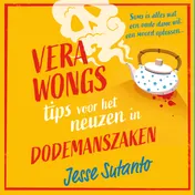 Omslag van Vera Wongs tips voor het neuzen in dodemanszaken