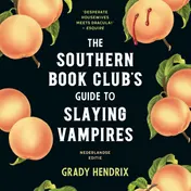 Omslag van The Southern Bookclub’s Guide to Slaying Vampires