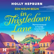 Omslag van Een nieuw begin in Thistledown Lane