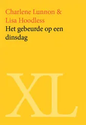 Omslag van Het gebeurde op een dinsdag