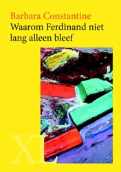 Omslag van Waarom Ferdinand niet lang alleen bleef