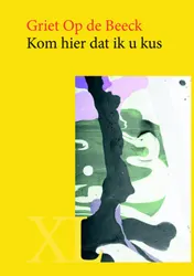 Omslag van Kom hier dat ik u kus