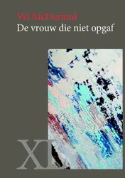 Omslag van De vrouw die niet opgaf