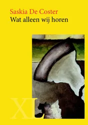 Omslag van Wat alleen wij horen