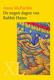 Omslag van De negen dagen van Rabbit Hayes