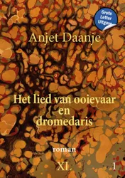 Omslag van Het lied van ooievaar en dromedaris - Grote Letter Uitgave (in 3 banden)