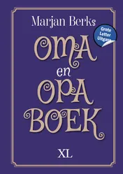 Omslag van Oma en opa boek - Grote Letter Uitgave