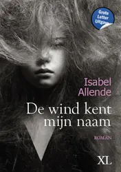 Omslag van De wind kent mijn naam - Grote Letter Uitgave