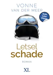 Omslag van Letselschade - Grote Letter Uitgave