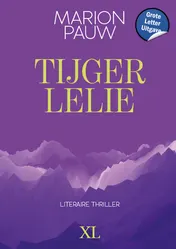Omslag van Tijgerlelie - Grote Letter Uitgave