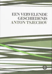 Omslag van Een vervelende geschiedenis (en andere verhalen)