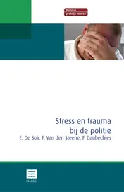 Omslag van Stress en trauma bij de politie