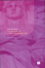 Omslag van Geschiedenis van het straf- en schadevergoedingsrecht