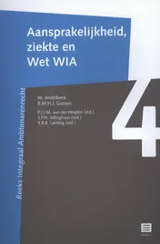 Omslag van Aansprakelijkheid, ziekte en wet WIA
