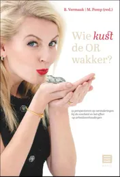 Omslag van Wie kust de OR wakker?