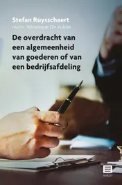 Omslag van De overdracht van een algemeenheid van goederen of van een bedrijfsafdeling