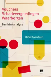 Omslag van Vouchers - Schadevergoedingen - Waarborgen