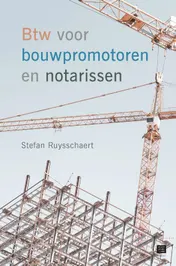 Omslag van Btw voor bouwpromotoren en notarissen