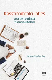 Omslag van Kasstroomcalculaties voor een optimaal financieel beleid