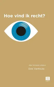 Omslag van Hoe vind ik recht?