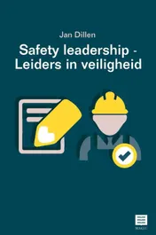 Omslag van Safety Leadership – Leiders in veiligheid