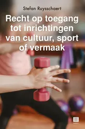 Omslag van Recht op toegang tot inrichtingen van cultuur, sport of vermaak
