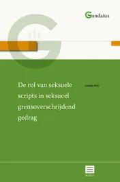 Omslag van De rol van seksuele scripts in seksueel grensoverschrijdend gedrag