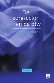Omslag van De zorgsector en de btw