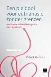 Omslag van Een pleidooi voor euthanasie zonder grenzen