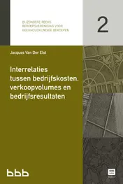 Omslag van Interrelaties tussen bedrijfskosten, verkoopvolumes en bedrijfsresultaten