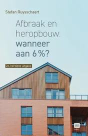 Omslag van Afbraak en heropbouw: wanneer aan 6%?